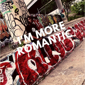 I'm More Romantic (feat. Mario Jones & Max Riley)