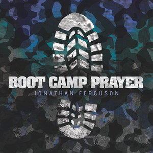 Boot Camp Prayer