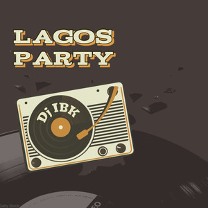 Lagos Party
