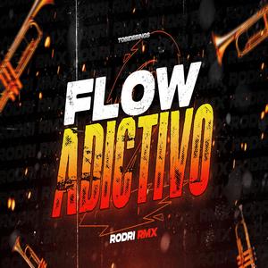 FLOW ADICTIVO 2