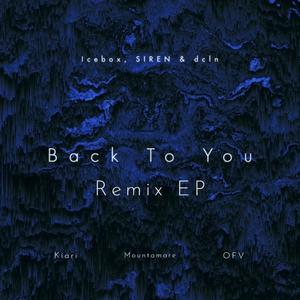 Back To You Remix EP