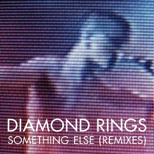 Something Else (Remixes)