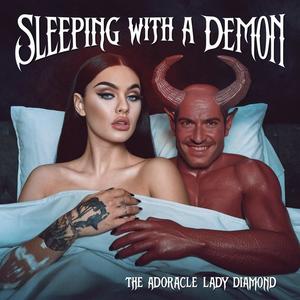 Sleeping with Demons