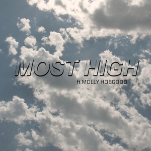 Most High (feat. Molly Hobgood)