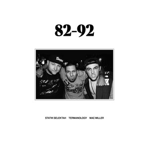 82 92 (feat. Mac Miller) (Explicit)