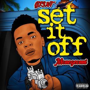 Set It Off (Explicit)