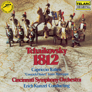 Tchaikovsky: 1812 Overture, Op. 49, TH 49; Capriccio Italien, Op. 45, TH 47 & Cossack Dance from Mazeppa, TH 7