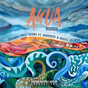 AGUA (Remix) [feat. Deuce Eclipse & Afroneto]