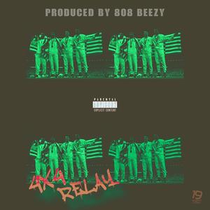 4x4 RELAY(feat. Devonaire, FL!zz, Lil Pace & CTuck) (Explicit)