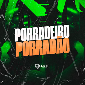 Porradeiro Porradão (Explicit)