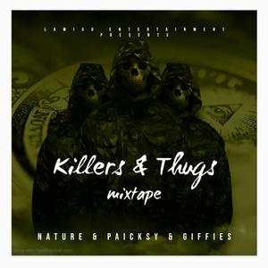 Killers & Thugs (feat. Paicksy & Giffies) [Explicit]