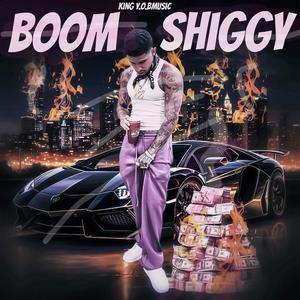 Boom Shiggy (Explicit)