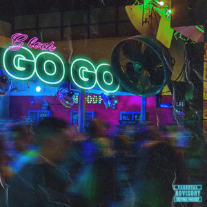 Go Go (feat. Bighead) [Explicit]