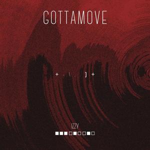 Gottamove
