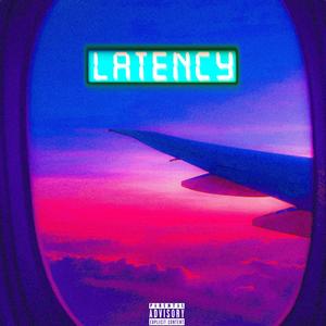 Latency (Explicit)