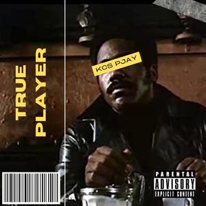 True Player (Explicit)