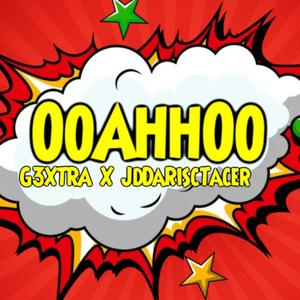 OoAhhOo (feat. JdDaRiscTacer) [Explicit]