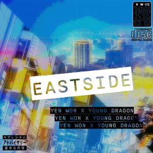 EASTSIDE (Explicit)