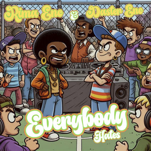 Everybody Hates (Explicit)