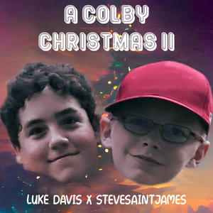 A Colby Christmas II (feat. Luke Davis) [Stevesaintjames Archive]