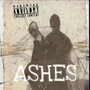 Ashes (Explicit)