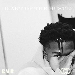 Heart of the Hu$tle (Explicit)