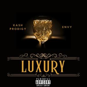 Luxury (Explicit)