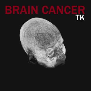 BRAIN CANCER