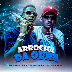 Arrocha da Obra (Explicit)