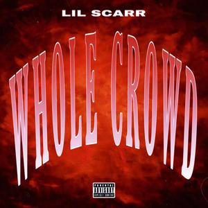 Whole Crowd (Explicit)