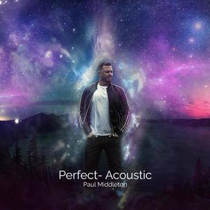 Perfect (Acoustic)