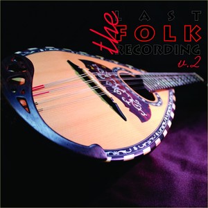 The Last Folk Recordings, Vol. 2