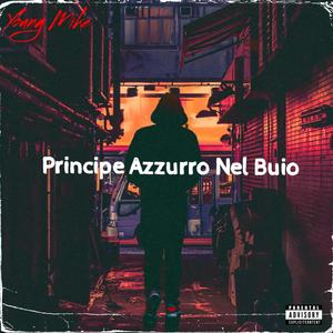 'Principe Azzurro Nel Buio' (Explicit)