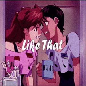 Like That (Explicit)