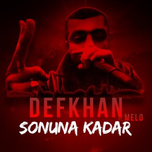Sonuna Kadar (Explicit)