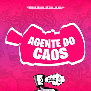Agente Do Caos (Explicit)