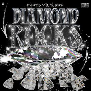 Diamond Rocks (feat. Lil Blurry) [Explicit]