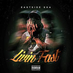 Livin Fast (Explicit)