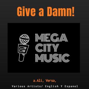 Give a Damn (Explicit)