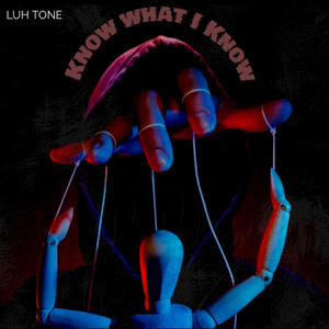 Know what I know (Explicit)