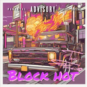 Block Hot (Explicit)