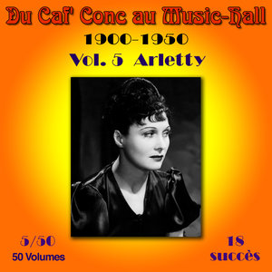 Du Caf' Conc au Music-Hall (1900-1950) en 50 volumes - Vol. 5/50