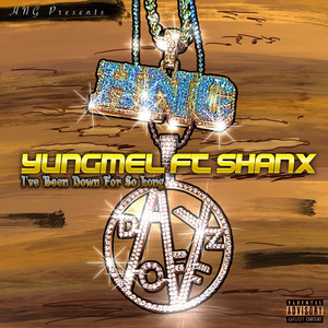 Ive Been Down for so Long (Explicit)