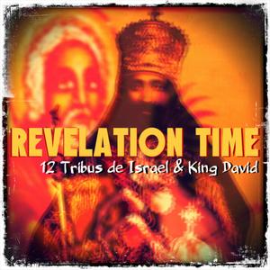 Revelation Time (feat. King David) [Explicit]