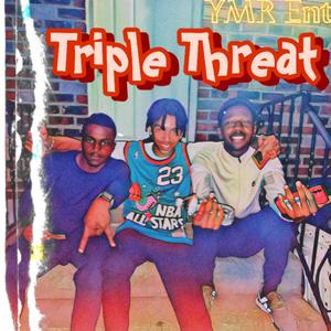 Triple Threat (Explicit)