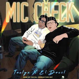 MIC CHECK (Explicit)