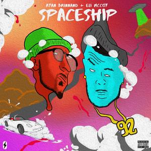 Spaceship (Explicit)