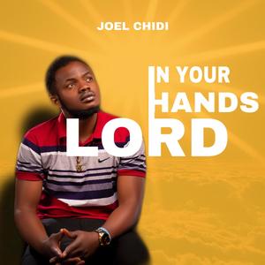 In Your Hands Lord