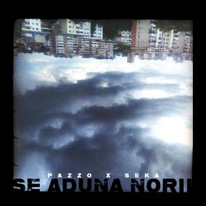 Se aduna norii (Explicit)