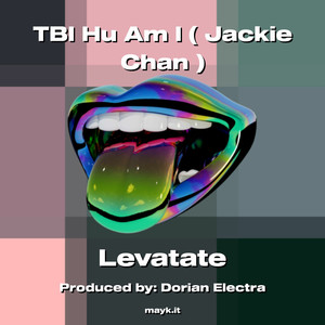 TBI Hu Am I (Jackie Chan) [Explicit]